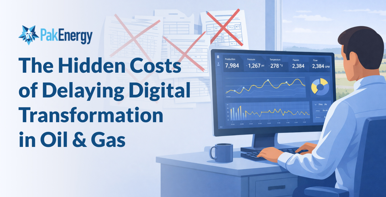 The Hidden Costs of Delaying Digital Transformation in Oil & Gas