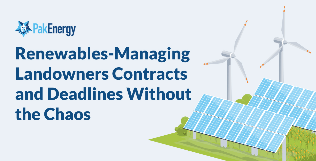 Managing Landowners, Contracts, and Deadlines Without the Chaos